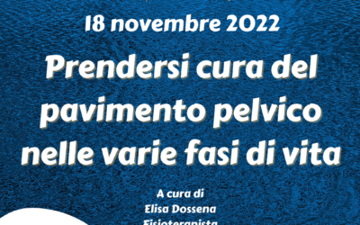 INCONTRO “PRENDERSI CURA DEL PAVIMENTO PELVICO NELLE VARIE FASI DI VITA”