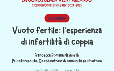 VUOTO FERTILE: L’ESPERIENZA DI INFERTILITA’ DI COPPIA